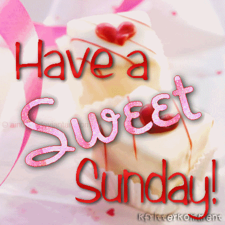 have a sweet sunday