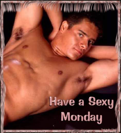 have a sexy monday